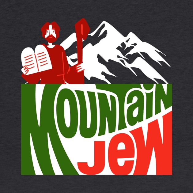 JEWISH MOUNTAIN JEW by TreSiameseTee